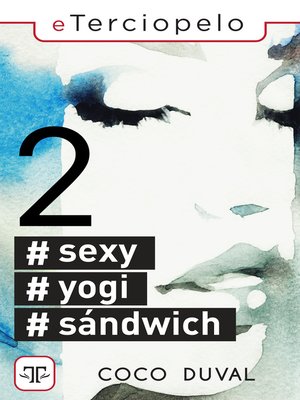 cover image of #Sexy, #Yogi, #Sándwich 2